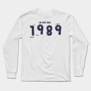 In-My-Era 1989 Long Sleeve T-Shirt